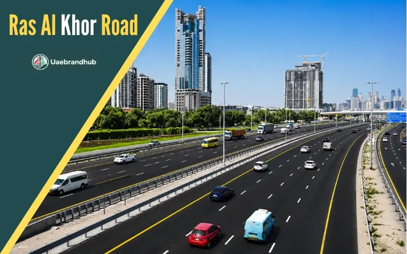 Ras Al Khor Road: Complete Guide to Dubai Major Highway, Routes, Traffic & Nearby Areas