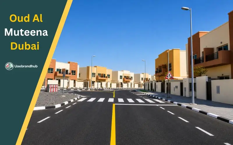 Oud Al Muteena Dubai