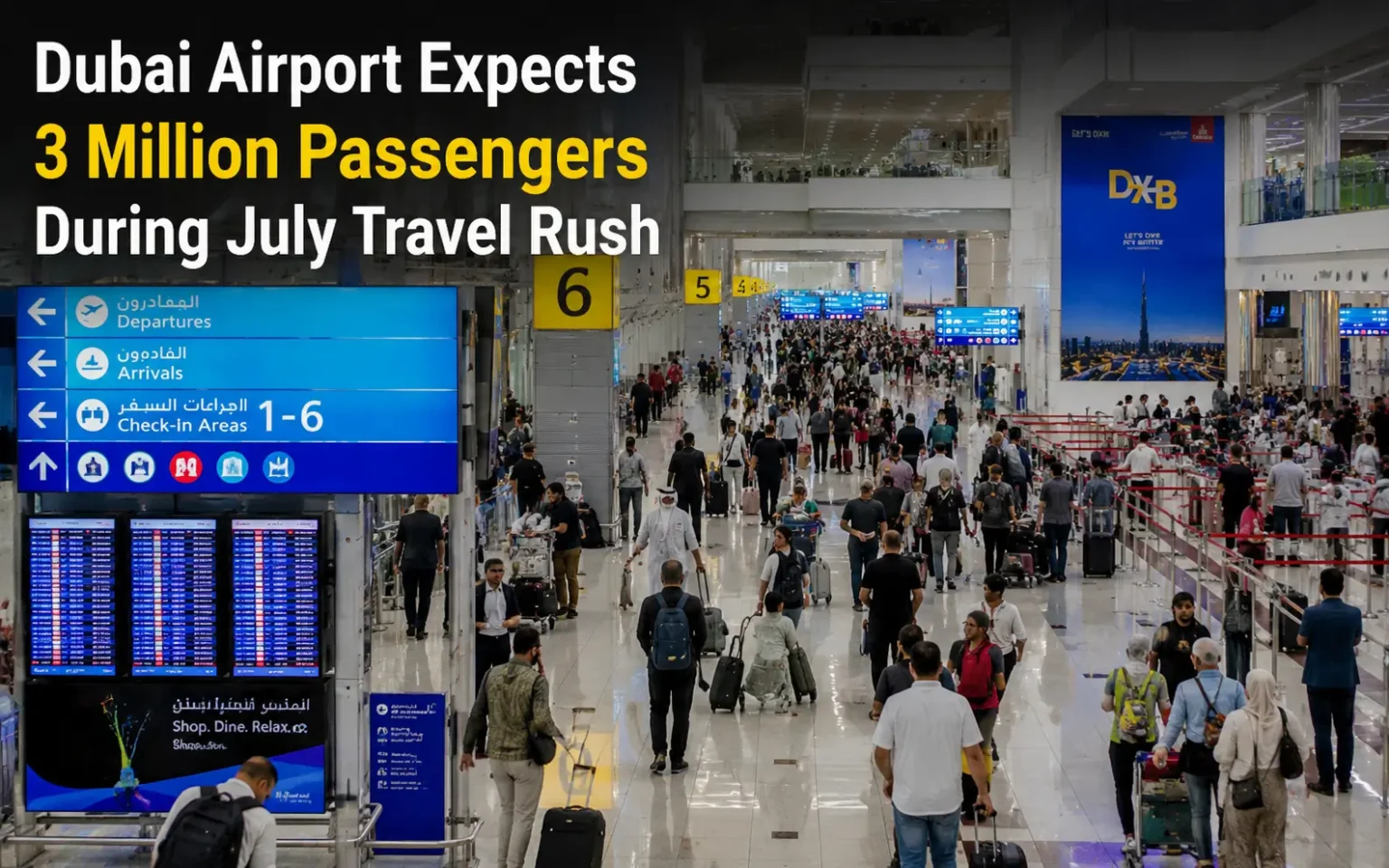 Dubai Airport Expects 3 Million Passengers During July Travel Rush