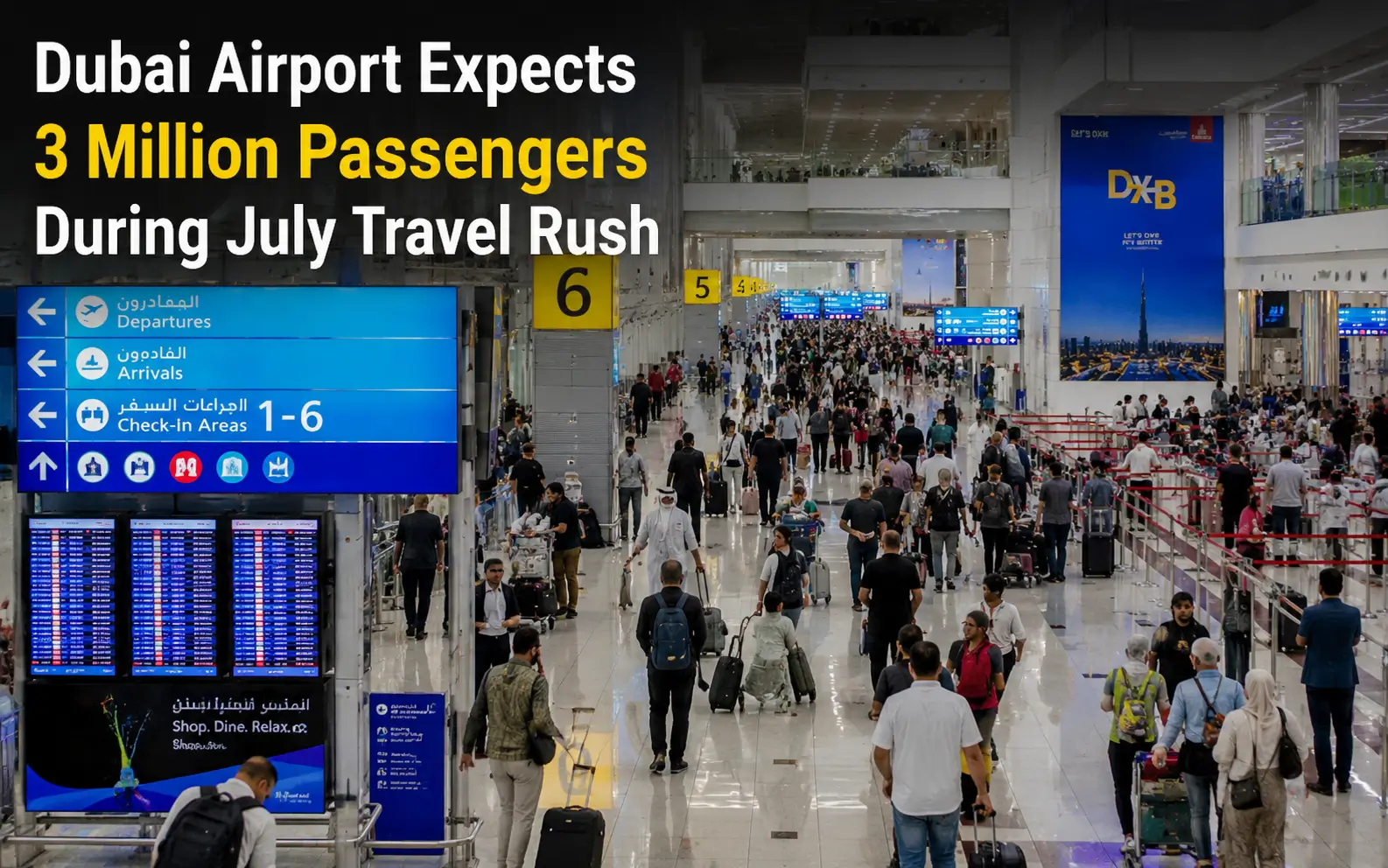 Dubai Airport Expects 3 Million Passengers During July Travel Rush